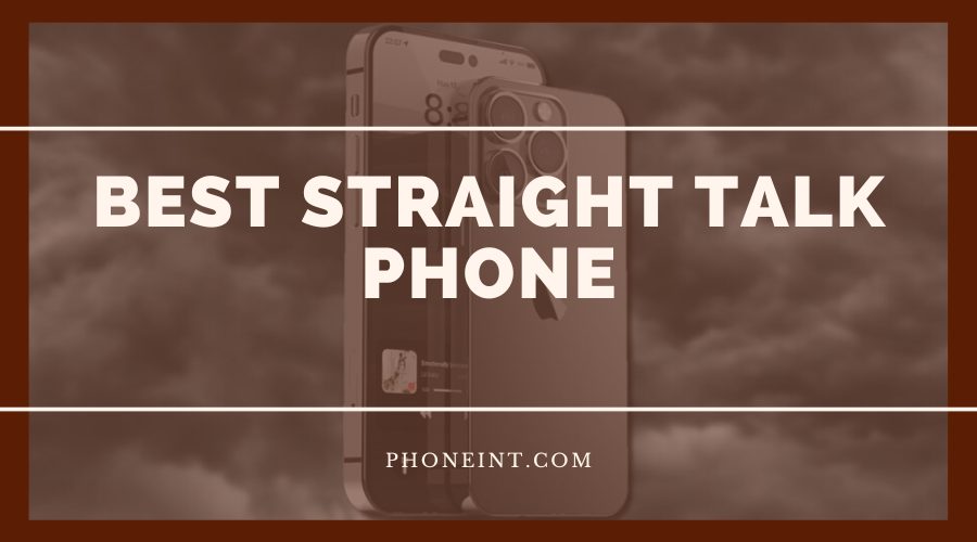 best straight-talk phone