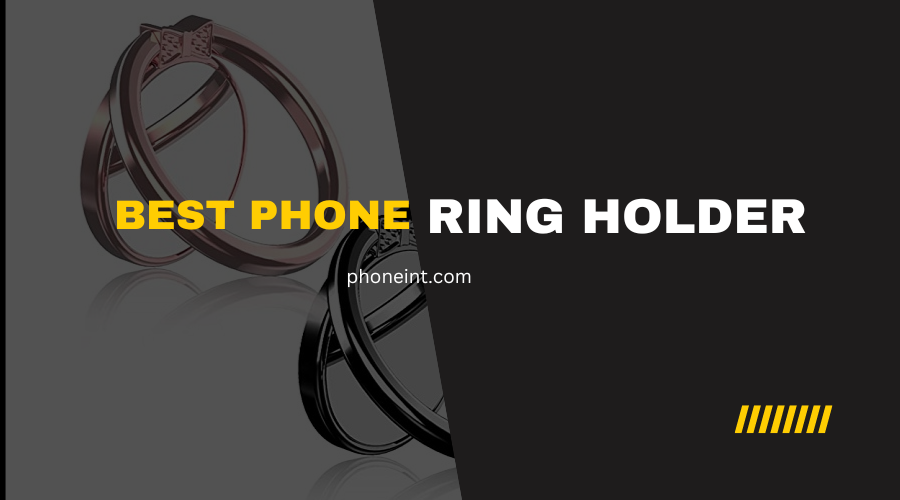 Best Phone Ring Holder