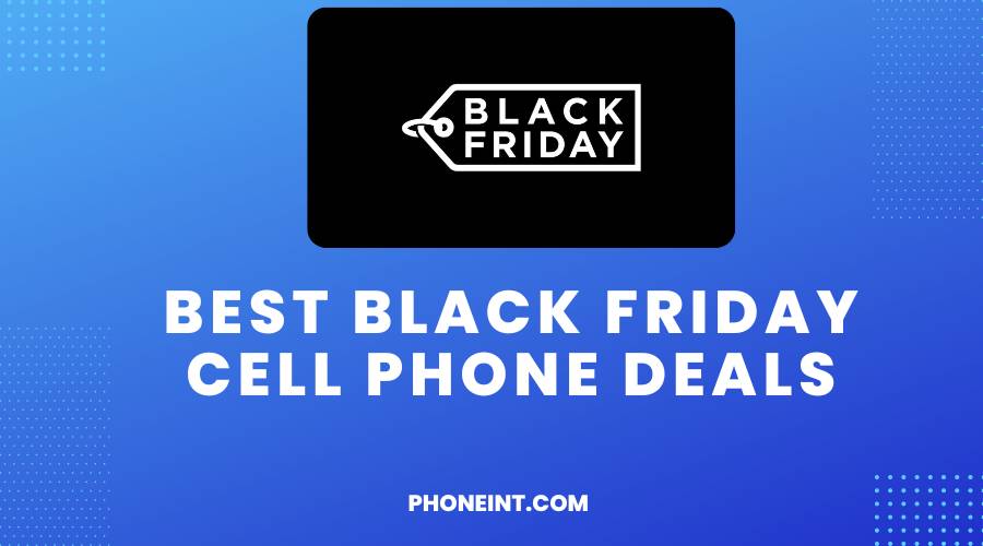 Best Black Friday Cell Phone Deals
