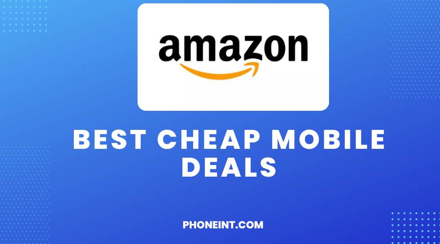 Best Cheap Mobile Deals