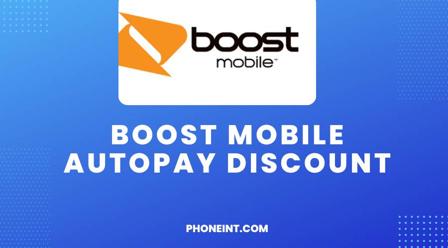 Boost Mobile Autopay Discount
