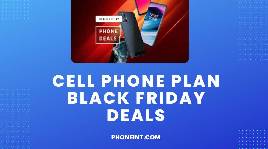 Cell Phone Plan Black Friday Deals