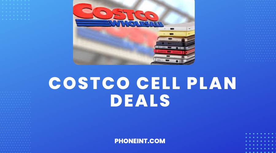  Costco Cell Plan Deals