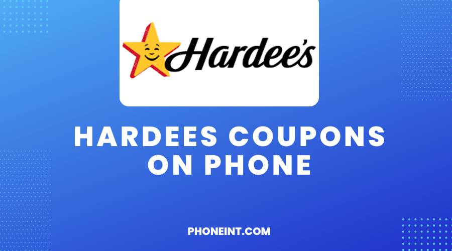 Hardees Coupons on Phone