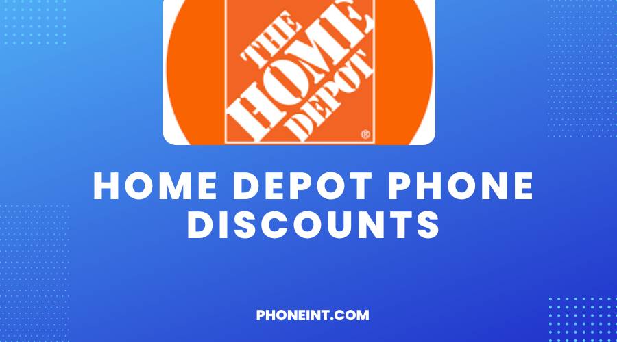 Home Depot Phone Discounts