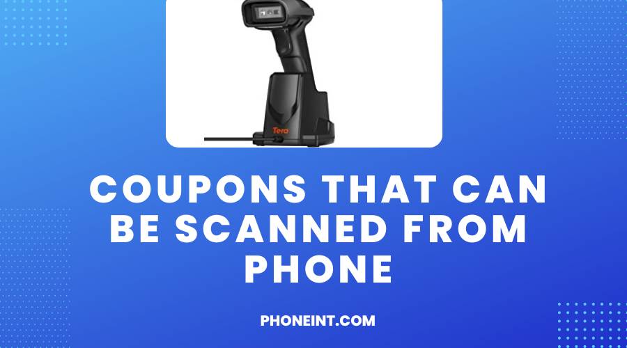 Coupons That Can Be Scanned From Phone