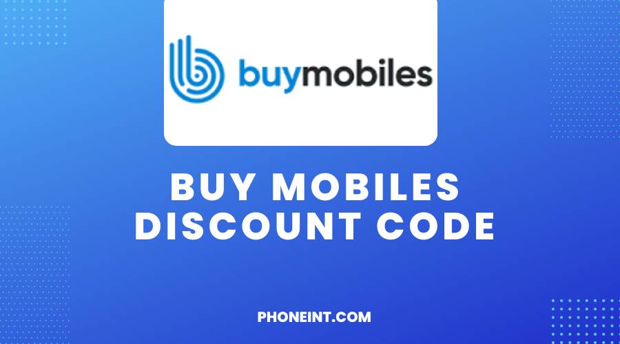 Buy Mobiles Discount Code